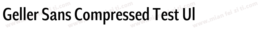 Geller Sans Compressed Test Ultra字体转换